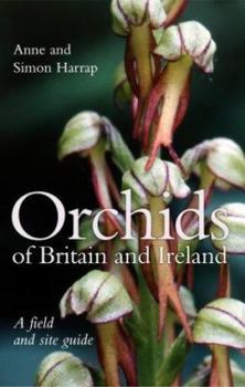 Paperback Orchids of Britain and Ireland: A Field and Site Guide Book