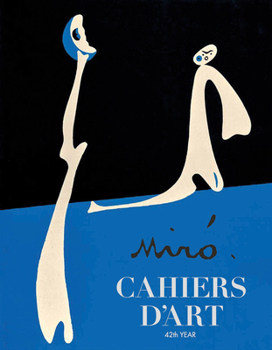 Paperback Cahiers d'Art: Miró: 42nd Year Book