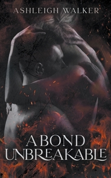 Paperback A Bond Unbreakable Book