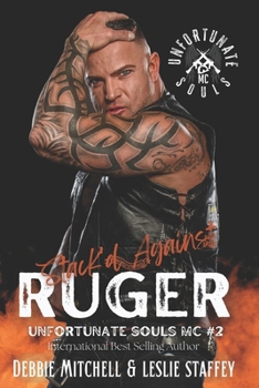 Paperback Stack'd Against Ruger: Unfortunate Souls MC Book Two Book