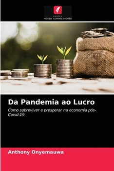 Paperback Da Pandemia ao Lucro [Portuguese] Book