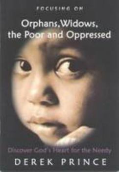 Paperback Orphans, Widows, the Poor and Oppressed Book