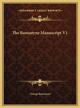 Hardcover The Bannatyne Manuscript V1 Book