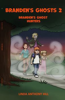 Paperback Branden's Ghosts 2: Branden's Ghost Hunters Book