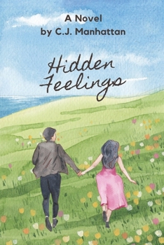 Paperback Hidden Feelings: I yearned for a stolen heart Book