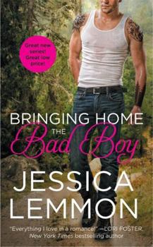 Bringing Home the Bad Boy - Book #1 of the Second Chance