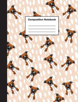 Paperback Composition Notebook: Wide Ruled Cute Boxer Dog Puppy Lined Journal for Boys & Girls Teens, Kids Students for Home, School or College Book