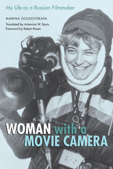 Woman with a Movie Camera: My Life as a Russian Filmmaker (Constructs) - Book  of the Constructs