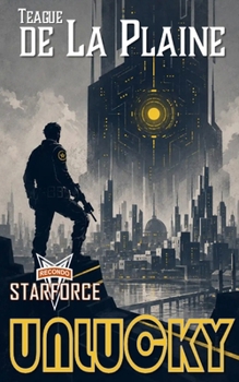 Paperback Unlucky: A StarForce Recondo Story Book