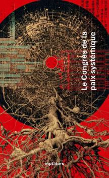 Paperback Le Congrès de la paix systémique (French Edition) [French] Book