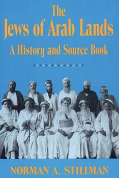 Paperback The Jews of Arab Lands: A History and Source Book