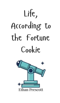 Hardcover Life, According to the Fortune Cookie Book