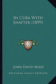 Paperback In Cuba With Shafter (1899) Book
