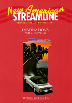 Paperback New American Streamline Destinations - Advanced: Destinationsstudent Book Part a (Units 1-40): Units 1-40 Book