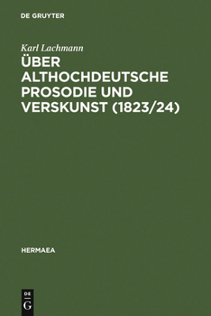 Hardcover Über althochdeutsche Prosodie und Verskunst (1823/24) [German] Book