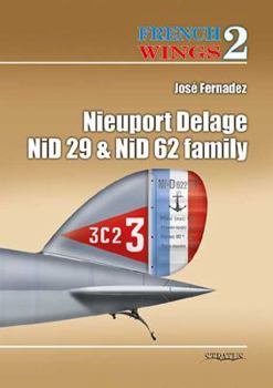 Paperback Nieuport Delage Nid 29 and Nid 62 Family Book