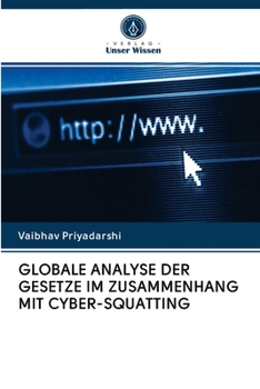 Paperback Globale Analyse Der Gesetze Im Zusammenhang Mit Cyber-Squatting [German] Book