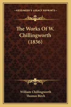 Paperback The Works Of W. Chillingworth (1836) Book