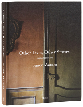 Hardcover Other Lives, Other Stories: Interior Portraits Book