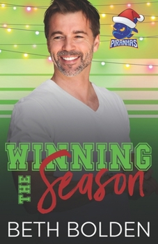 Winning the Season - Book #4 of the Miami Piranhas