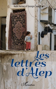 Paperback Les lettres d'Alep [French] Book