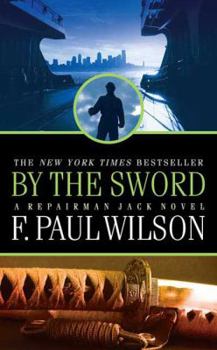 By the Sword - Book #12 of the Repairman Jack