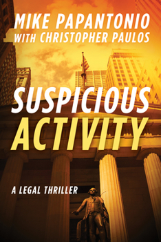 Hardcover Suspicious Activity: A Legal Thriller Book