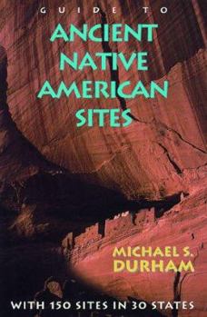 Paperback Guide to Ancient Native American Sites Book