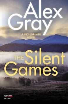 Paperback The Silent Games: A DCI Lorimer Novel Book