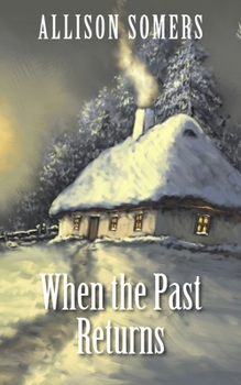 Paperback When the Past Returns Book