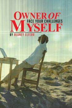 Paperback Owner of Myself: Face Your Challenges Book