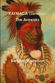 Paperback XAYMACA (Jamaica) - The Arawaks Book