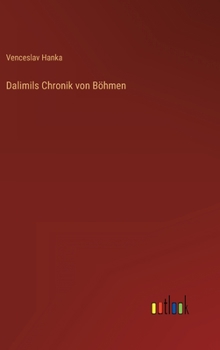 Hardcover Dalimils Chronik von Böhmen [German] Book