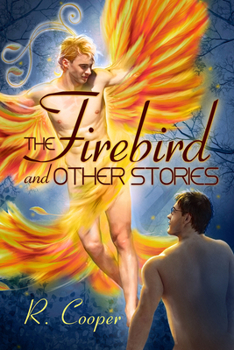 The Firebird and Other Stories - Book #5 of the Being(s) in Love