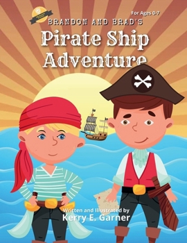 Paperback Brandon and Brad's Pirate Ship Adventure Book