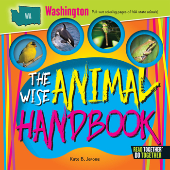 Hardcover The Wise Animal Handbook Washington Book