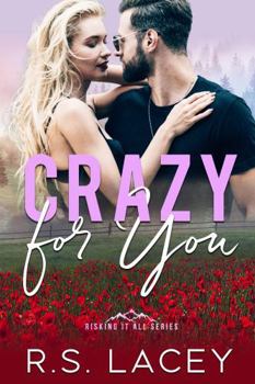 Paperback Crazy for You (Risking it All) Book