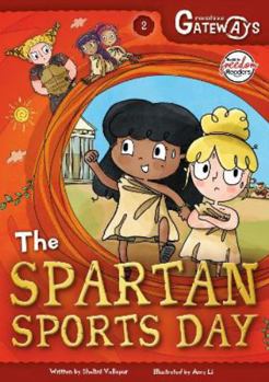 Greenlake Gateways 2: The Spartan Sports Day (BookLife Freedom Readers)