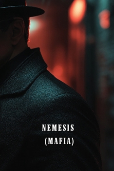 Paperback Nemesis (Mafia) Book