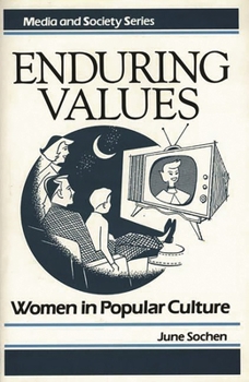 Paperback Enduring Values: Women in Popular Culture Book