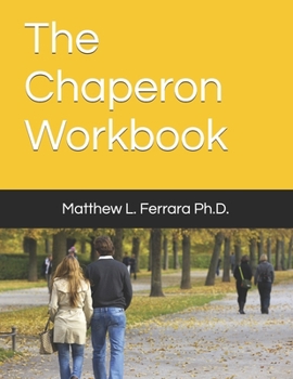 Paperback The Chaperon Workbook Book