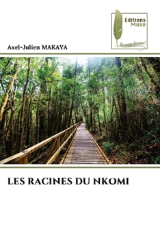 Paperback Les Racines Du Nkomi [French] Book