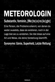 Meteorologin Notizbuch: Meteorologin Journal DIN A5 liniert 120 Seiten Geschenk (German Edition)