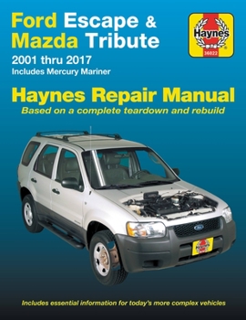 Paperback Ford Escape (01-17), Mazda Tribute (01-11) & Mercury Mariner (05-11) Haynes Repair Manual Haynes Repair Manual: Includes Mercury Mariner Book