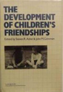 Hardcover The Development of Children's Friendships Book