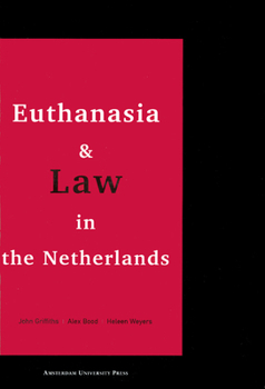 Paperback Euthanasia and Law in the Netherlands Book