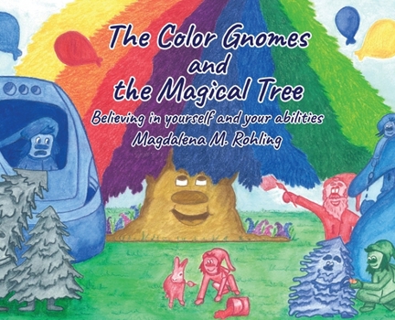 Hardcover The Color Gnomes and the Magical Tree Book