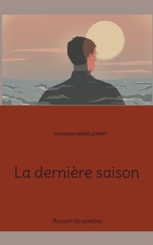 Paperback La dernière saison [French] Book