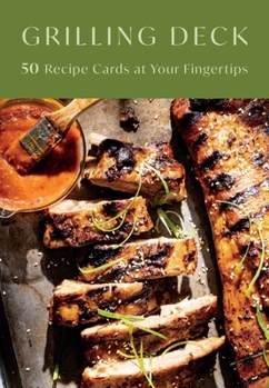 Misc. Williams Sonoma Grilling Recipe Deck: 50 Recipe Cards at Your Fingertips Book