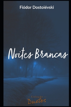 Paperback Noites Brancas [Portuguese] Book